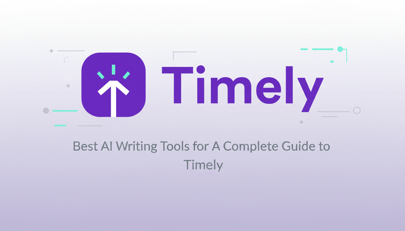 A Complete Guide to Timely
