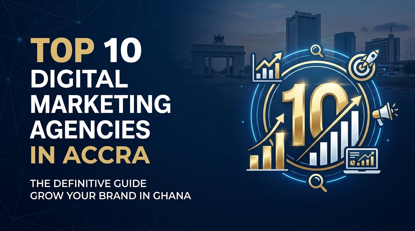 Digital Marketing Agencies in Accra