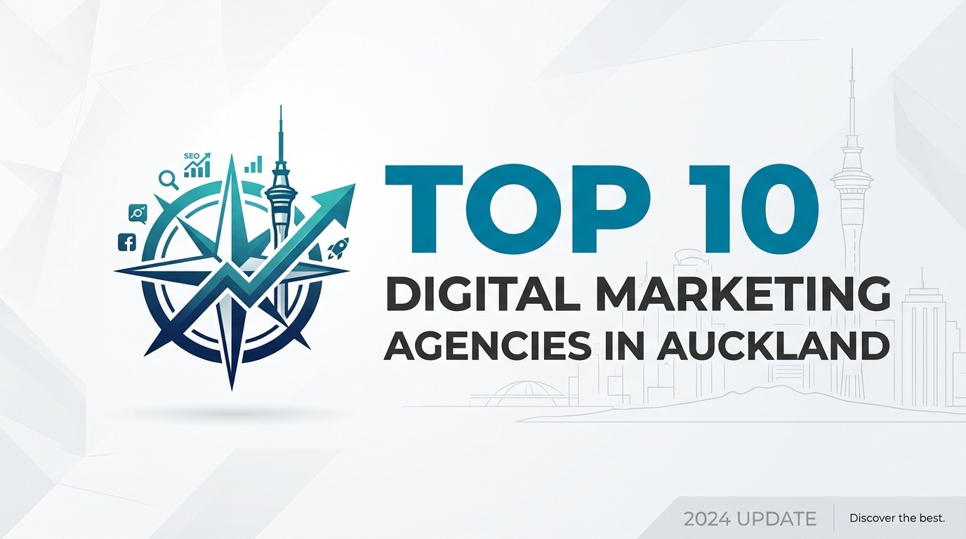 Digital Marketing Agencies in Auckland