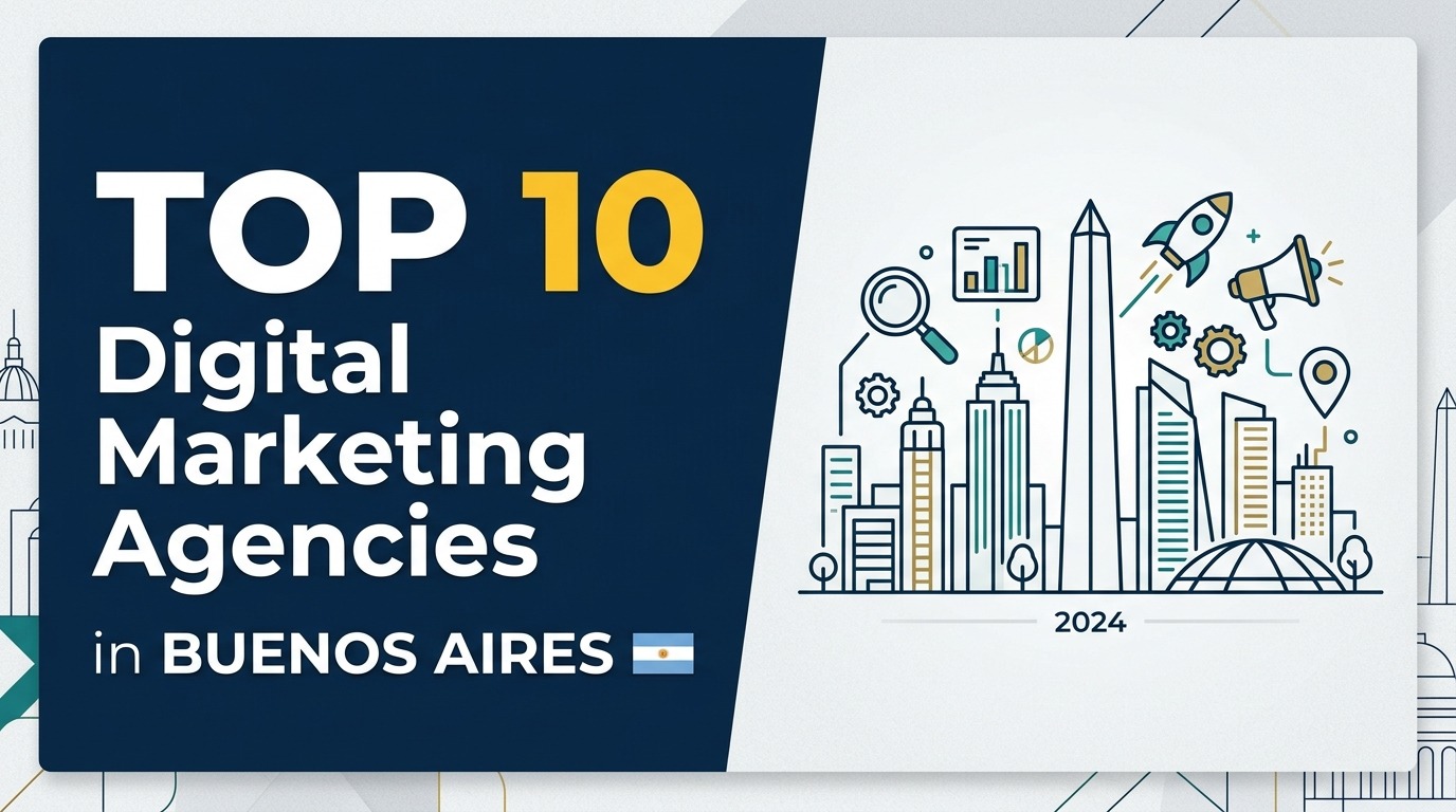 Digital Marketing Agencies in Buenos Aires