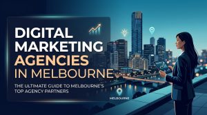 Digital Marketing Agencies in Melbourne