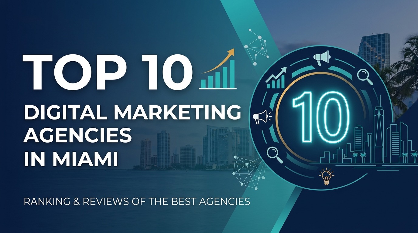 Digital Marketing Agencies in Miami
