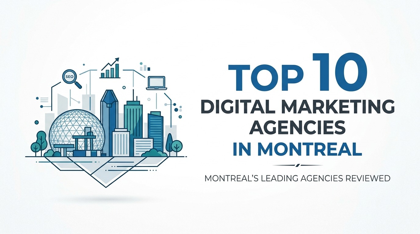 Digital Marketing Agencies in Montreal