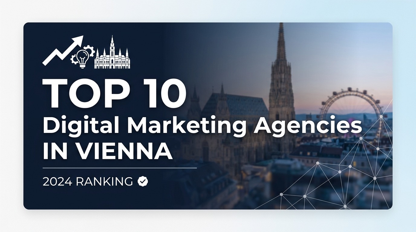 Digital Marketing Agencies in Vienna