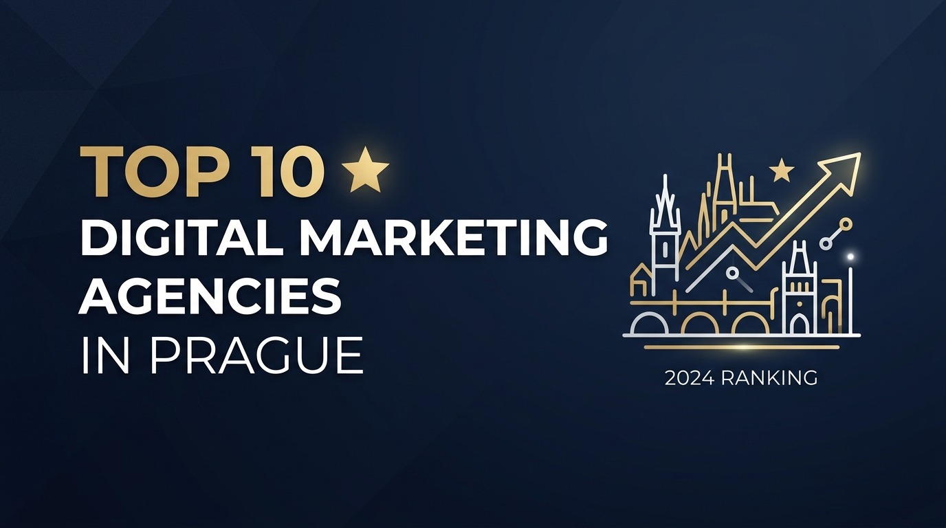 Top 10 Digital Marketing Agencies in Prague